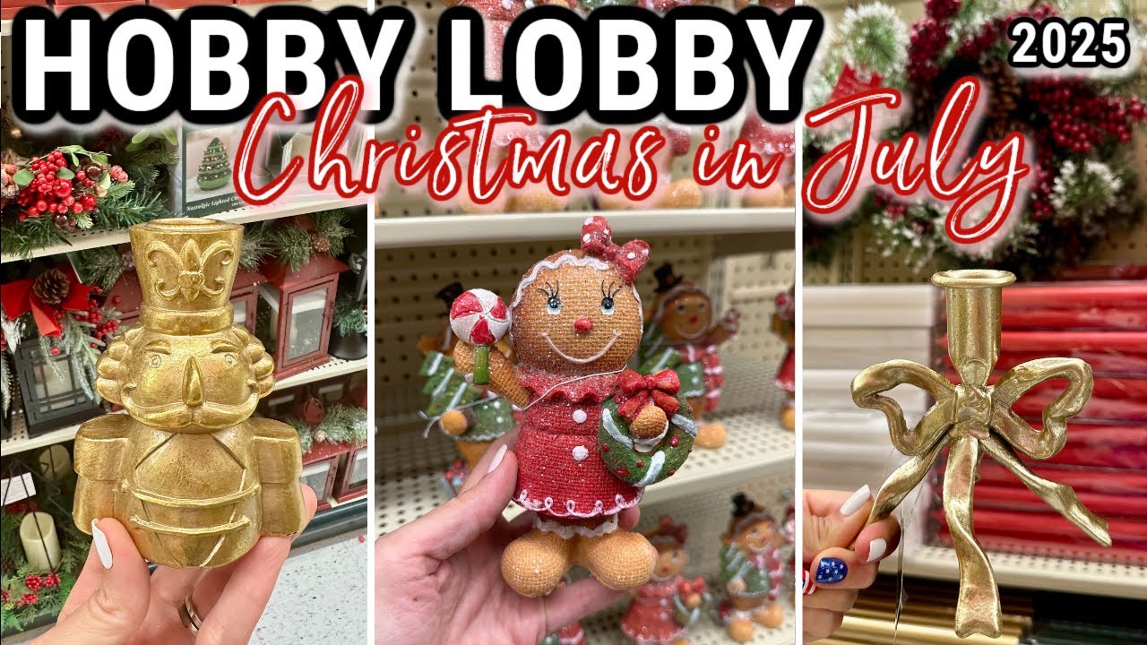 HOBBY LOBBY CHRISTMAS IN JULY SHOP WITH ME | Hobby Lobby Christmas Decor 2025 | Christmas in July