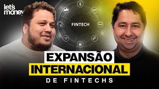 Expanso Internacional De Fintechs Com Michel Costa Da Inswitch  Lets Money  019