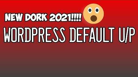 Cara Deface Poc WordPress Default U/P