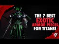 Destiny2: The Top 7 Exotic Armor Pieces For Titans!