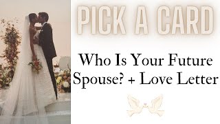 Pick a Card: Who Is Your Future Spouse? | + Love Letter