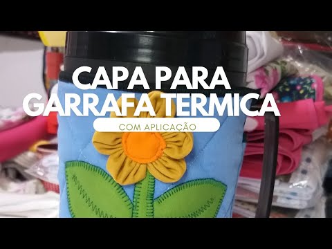 Capa para garrafa térmica com patchaplique e aplicação