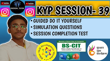 KYP Session - 39 CIT || KYP Test || KYP Do it your Self session no. -39kaise banaye ? 