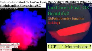 Modern Cycles VS Good Old LuxCore Render|#underlight #highlight #clouds #lightbending #inversion #SC