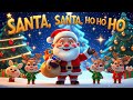 Santa Santa Ho Ho Ho Fun Christmas Song For Kids AI Animation Santa Santa Ho Ho Ho Fun Christmas Song For Kids AI Animation