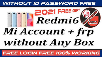 Redmi 6 Mi Account Unlock | Mi 6, 6a Mi Cloud ByPass By Softwarte Rom
