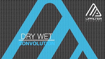 Dry Wet - Convolution | Official Audio Release
