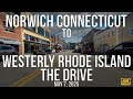 Scenic Drive from Norwich, Connecticut to Westerly, Rhode Island | Narrated Road Trip in 4K.