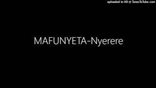 MAFUNYETA-Nyerere