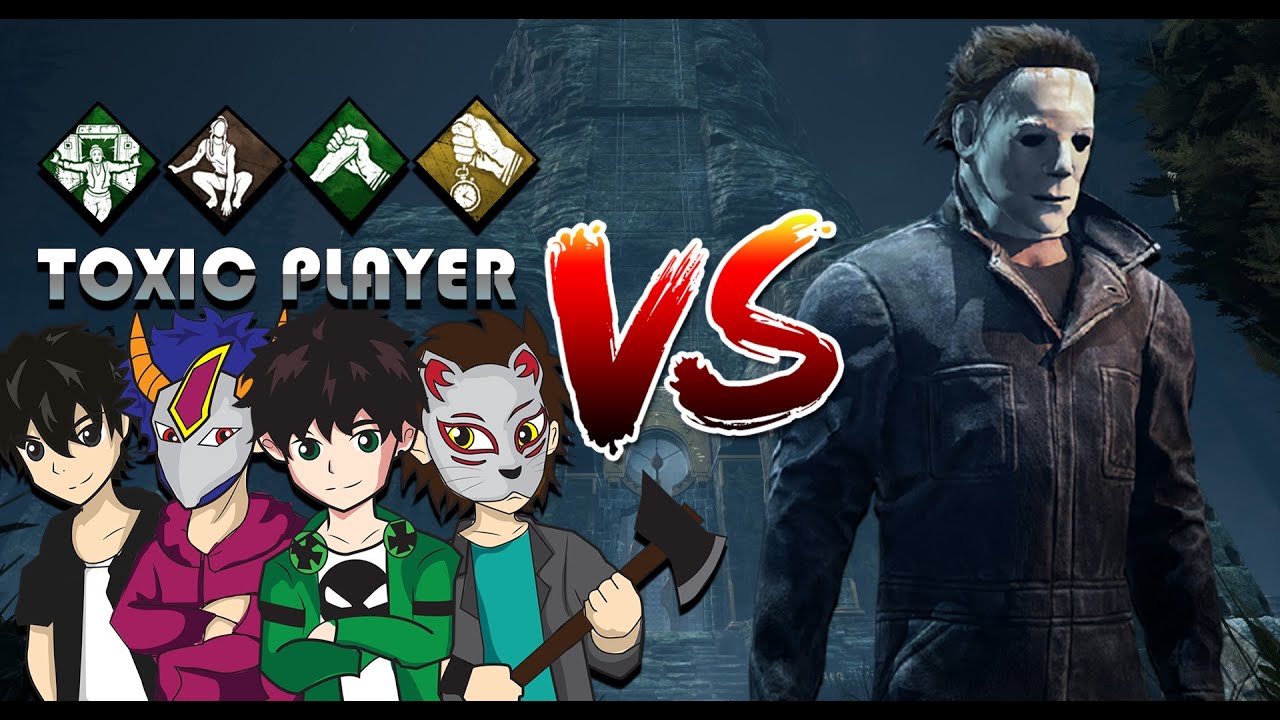 โดดตู้ The Series : Toxic Player Vs Michael Myers - Dead By Daylight ...