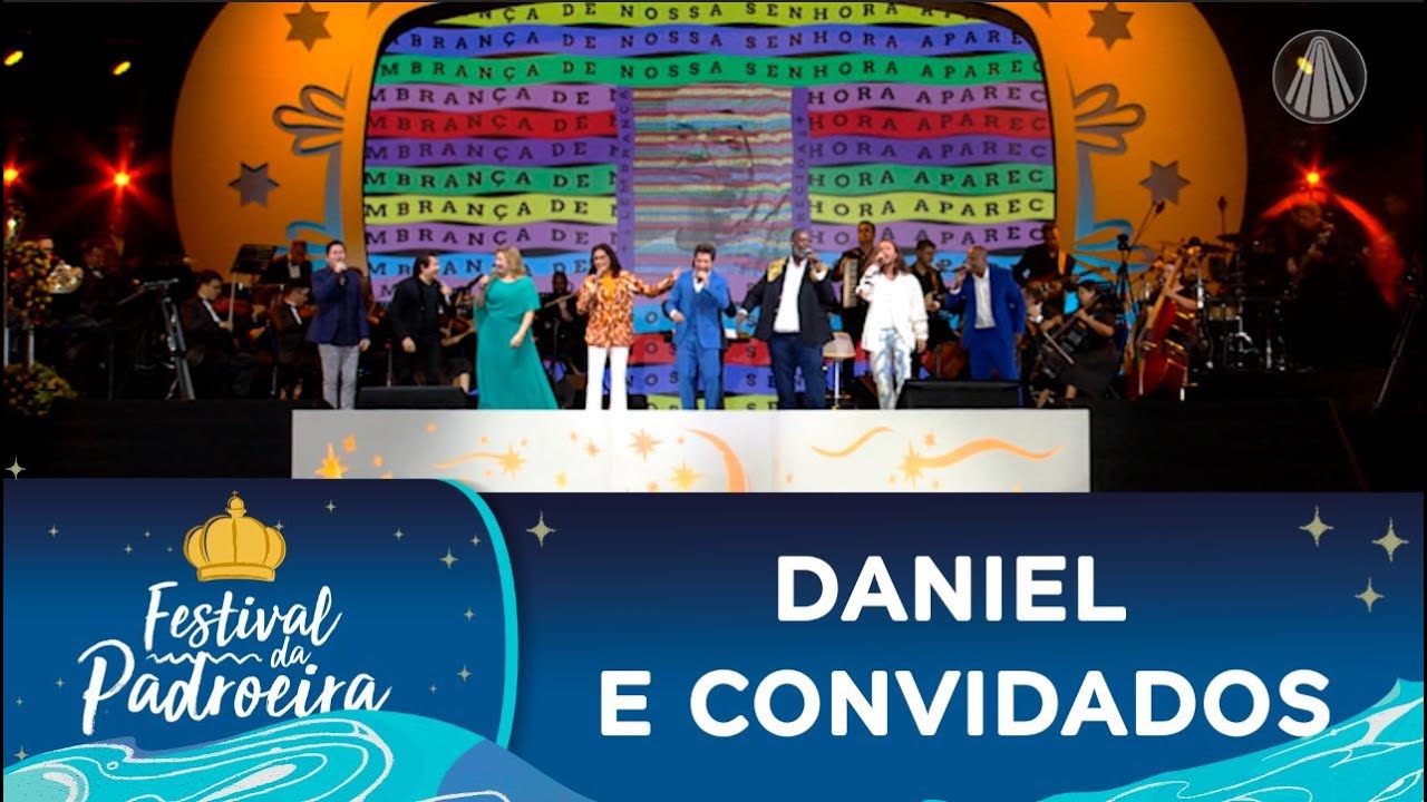 Festival da Padroeira: Daniel e convidados