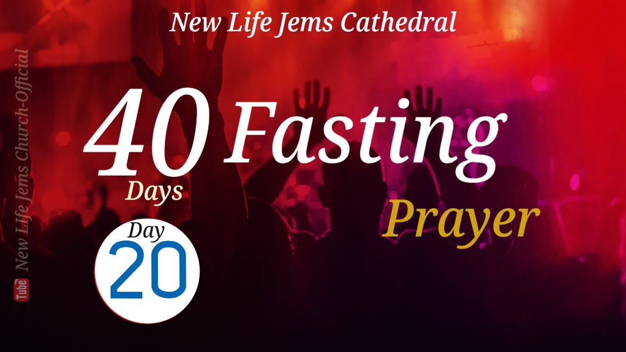 40 Days | Fasting Prayer | Day 20 | 17 11 2022 | - YouTube