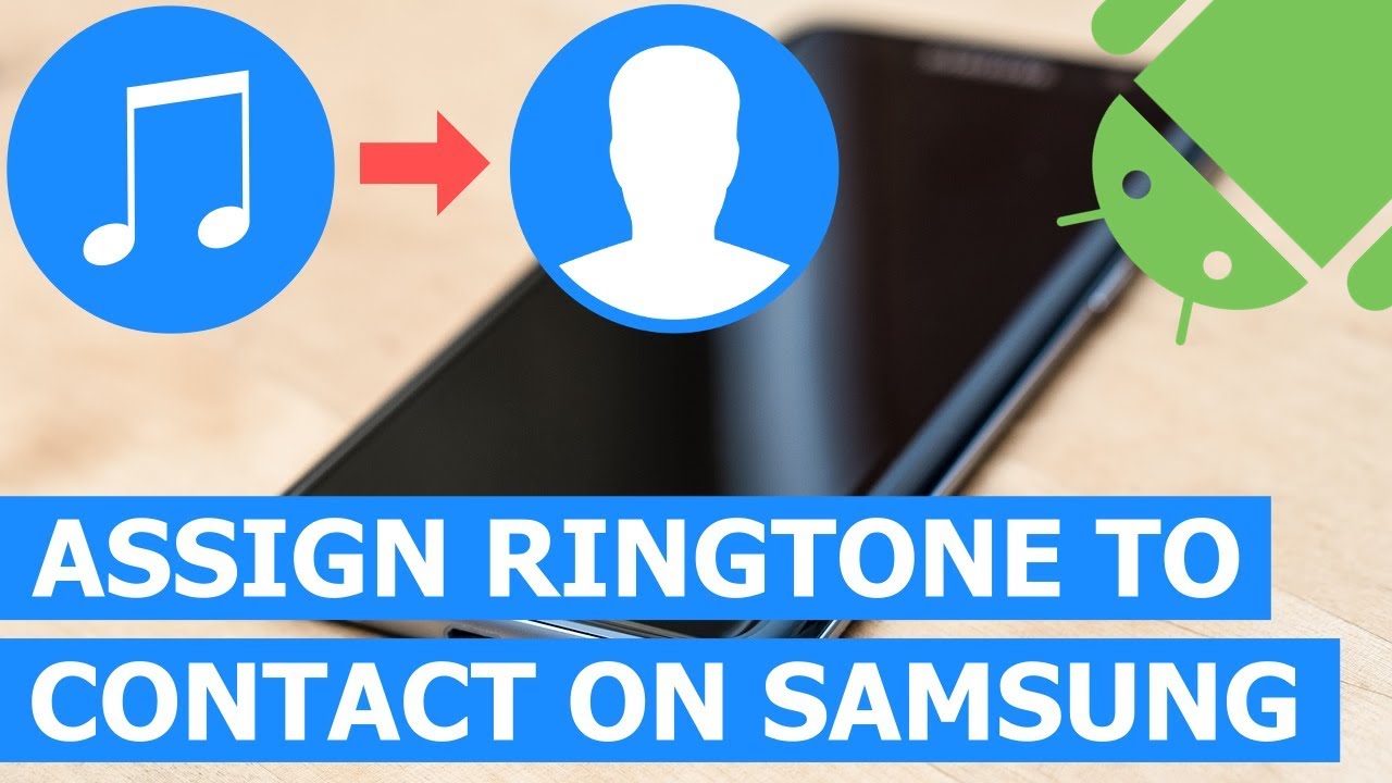 how to make assign ringtones on android