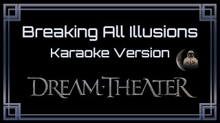 Dream Theater • Breaking All Illusions (CC Karaoke / Instrumental)