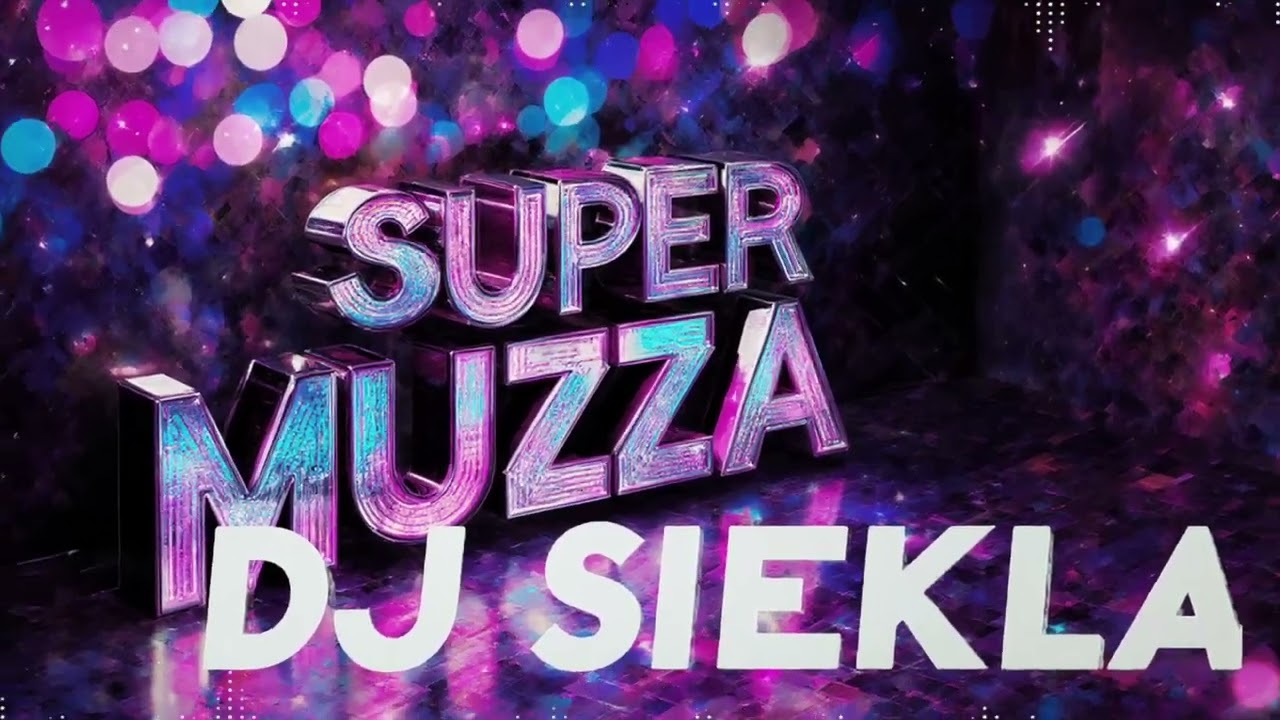 Dj siekla - Super Polska Muzyka Muza do Auta