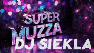 Dj siekla - Super Polska Muzyka Muza do Auta