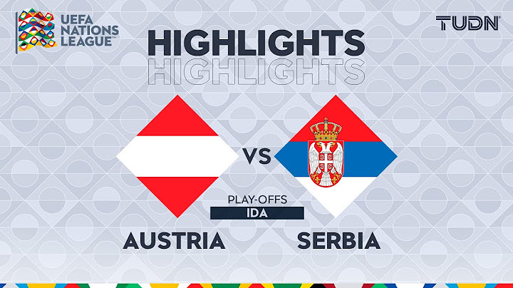 HIGHLIGHTS - Austria vs Serbia | UEFA Nations League 24/25 | TUDN