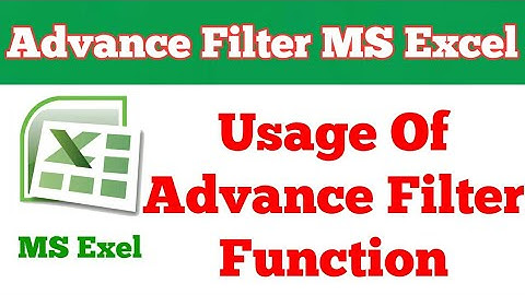 How To Use Advanced Filter In MS Excel In Urdu