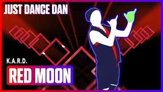 Red Moon - KARD | Just Dance 2020 | Fanmade