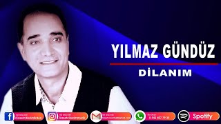Yilmaz Gündüz - Di̇lanim