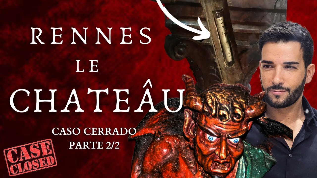 2/2 RENNES LE CHATEAU: Misterio resuelto
