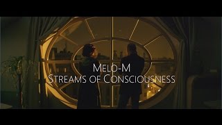 Melo-M   "Streams of Consciousness"