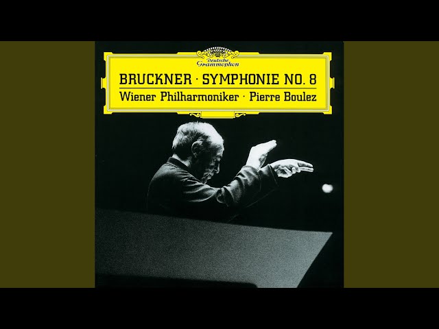 Bruckner: Symphony No. 8 in C Minor, WAB 108 (1887/90