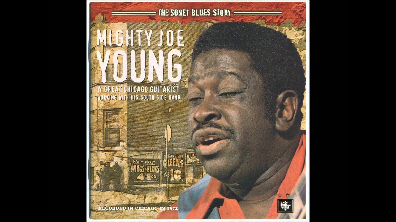 MIGHTY JOE YOUNG (Shreveport, Louisiana, U.S.A) - I Have The Same Old Blues MIGHTY JOE YOUNG (Shreveport, Louisiana, U.S.A) - I Have The Same Old Blues