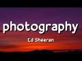 Ed sheeran  photography lyrics