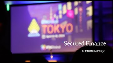 Secured Finance at ETHGlobal Tokyo