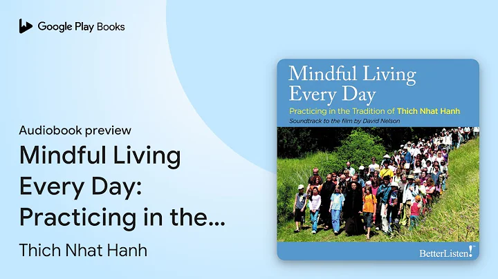 Mindful Living Every Day: Practicing in the… by Thich Nhat Hanh · Audiobook preview