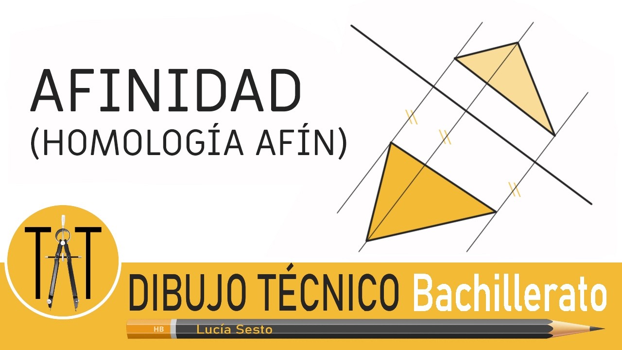 AFINIDAD / HOMOLOGIA AFÍN: Transformaciones geométricas proyectivas. Dibujo técnico.
