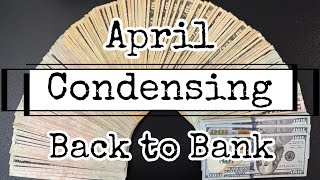 Cash Condensing || April || $3,500 || #cashcondensing #cashenvelopes #budgeting #cashstuffing 