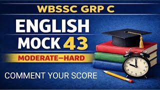WBSSC Group C Mock Test 43 | Moderate to Hard Level | 10 Marks English Practice | Exam Ready