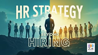 HR Beyond Hiring – Build a Workforce That Works