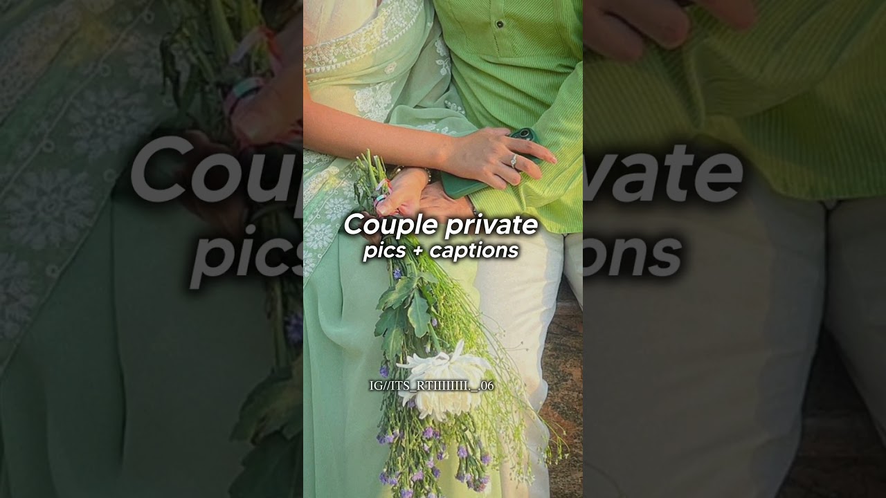 Couples captions 💐💕 || 
