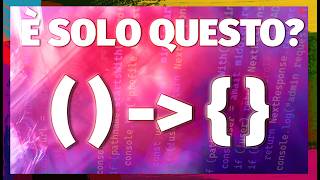 L'unico video che ti servirà per capire le espressioni Lambda in Java.