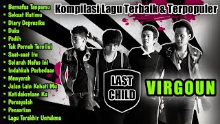 Download Lagu Kompilasi Lagu Last Child \u0026 Virgoun Terbaik Sepanjang Masa | Full Album Hits Terpopuler 2025 MP3 Download Lagu Kompilasi Lagu Last Child \u0026 Virgoun Terbaik Sepanjang Masa | Full Album Hits Terpopuler 2025 MP3