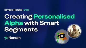 Creating Personalised Alpha with Smart Segments - Office Hours #106