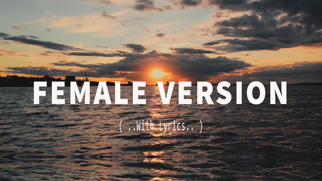 ⁣Female Version (.. With Lyrics ..) From The Greatest Love Songs.