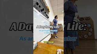 A Day in my Life as an English Teacher in Vietnam #livingabroad #dayinmylife #vietnameseamerican