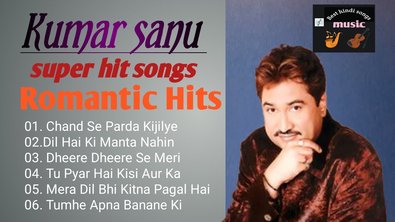 kumar sanu superhit songs