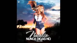 Natalia - Nunca Digas No feat. Xriz &amp; CHK