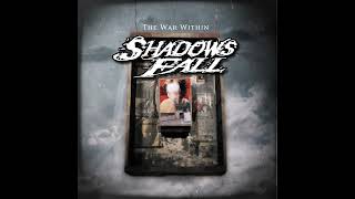 SHADOWS FALL - The War Within [INSTRUMENTAL FULL ALBUM] (2004)