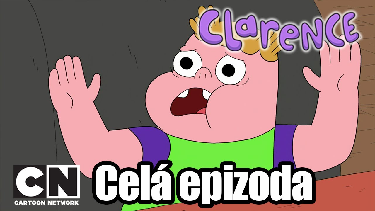 Clarence | Vítejte v Chechtobaru (Celá epizoda) | Cartoon Network