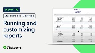 How to run and customize reports in QuickBooks Desktop