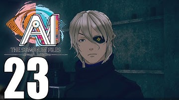 AI THE SOMNIUM FILES: nirvanA Initiative Pt23 Nonentity Incognito Guide! Tearer