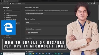 How to enable or disable pop ups in Microsoft edge ?