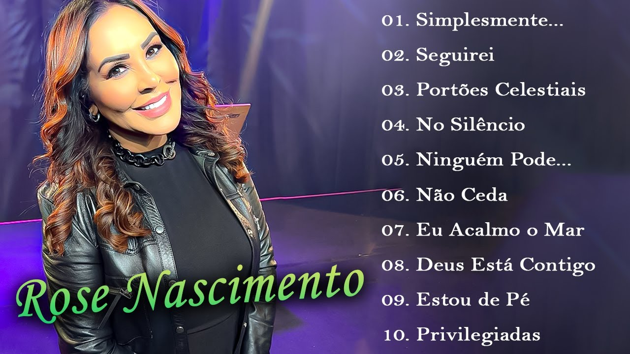 ROSE NASCIMENTO As Melhores Músicas Gospel de 2023 CD COMPLETO No