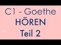 C1 Hören Teil 2 - Goethe Zertifikat - mit Lösung und Transkription